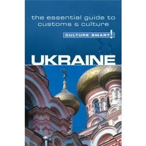 USED-Ukraine - Culture Smart!: the essential guide to customs & culture by Anna Shevchenko (Paperback)