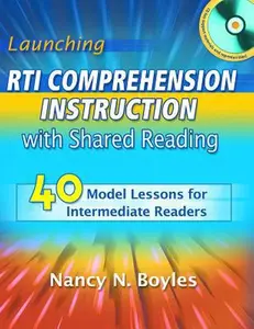 USED-Launching RTI Comprehension Instruction with Shared Reading: 40 Model Lessons for Intermediate Readers [With CDROM] by Boyles, Nancy (Paperback)