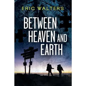 USED Book - Between Heaven and Earth by Walters, Eric (Paperback) - english