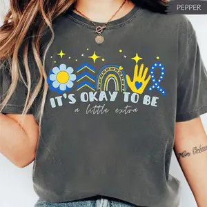 Comfort Colors Its Okay To Be A Little Extra World Down Syndrome Day 3 21 Shirt, Retro Extra Chromosome Down Syndrome Awareness Speech Therapy Graphic Tee