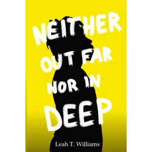 Neither Out Far Nor In Deep — Signed Paperback | Caribbean YA Novel by Leah T. Williams