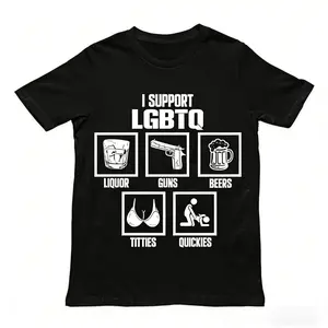 I Support LGBTQ Shirt Liquor Guns Beers Titties Quickies Tee 100% Cotton Unisex Crew Neck Tshirt for Daily Wear Gift for Everyone Menswear Top