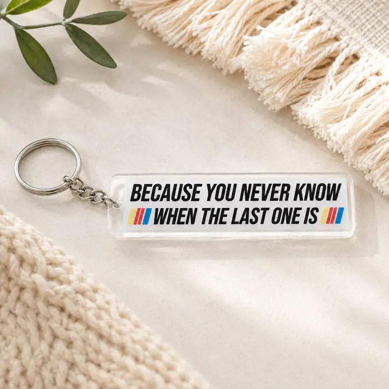 Kyle Busch Quote Acrylic Keychain, Racing Legend Memorial, RIP Rowdy, Checkered Flag Race Day Charm, Race Track Charm, Motorsport Fan Gift