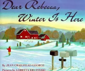 USED-Dear Rebecca, Winter Is Here by Jean Craighead George (Paperback)
