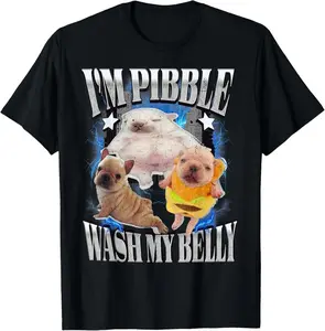 100% Cotton Silly Meme pibble Meme wash My Belly Clean My Belly Meme T-Shirt