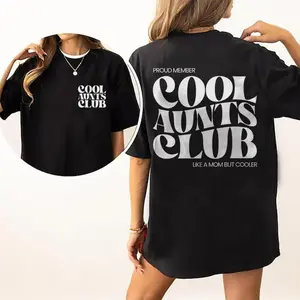 Cool Aunts Club Shirt, Cool Aunt Graphic Printed T-shirt, Promoted To Aunt Shirt, Future Aunt Gifts, Sister Gifts, New Aunt Tee Shirt Cotton Fabric Comfort Fit, Auntie Shirt Women's Top Womenswear Chic Style