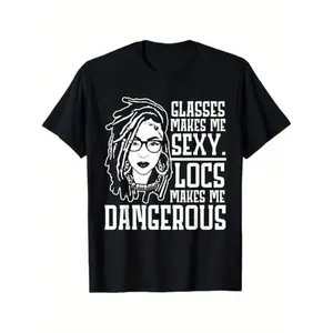 100% Cotton Locs make me Dangerous Afro Hair Black American African Girl T-Shirt