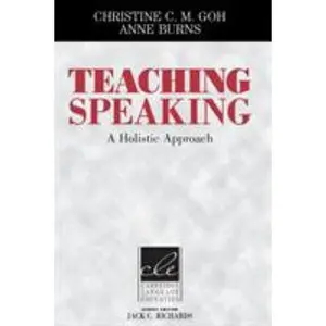 USED-Teaching Speaking: A Holistic Approach by Goh, Christine (Paperback)