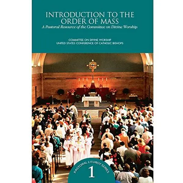 USED Book - Introduction to the Order of Mass: A Pastoral Resource of the Bishops' Committee on the Liturgy by Us Conference of Catholic Bishops (Paperback) - english