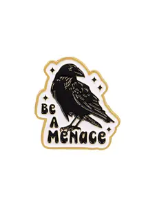 Be a Menace Enamel Brooch Pin, Personalized Zinc Alloy Crow Badge, Unique Design Pin, Fashion Accessory for All Seasons