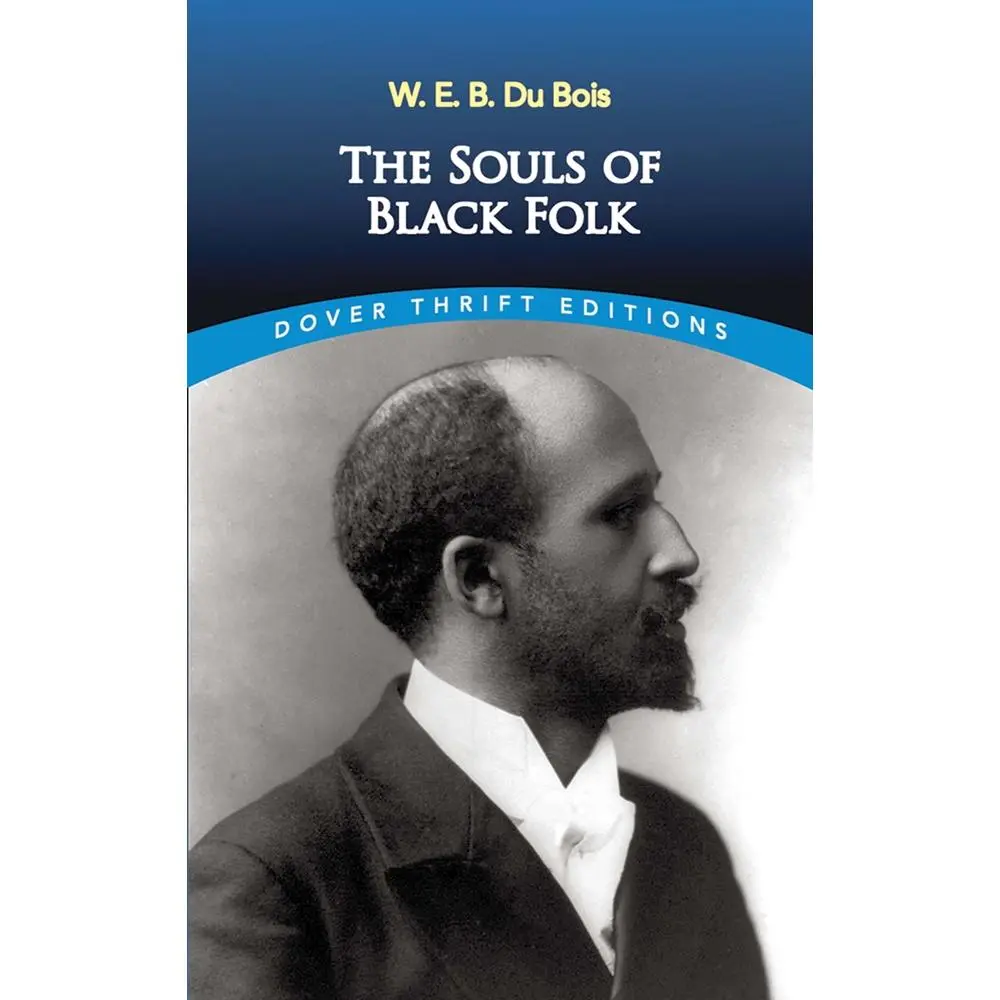 USED Book - The Souls of Black Folk (Dover Thrift Editions) by Du Bois, W. E. B. (Paperback) - english