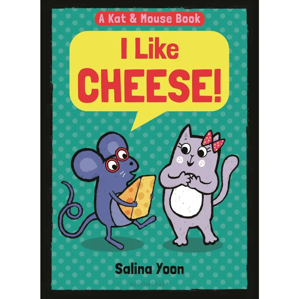 Kat & Mouse: I Like Cheese! by Yoon, Salina (Hardcover) - Used