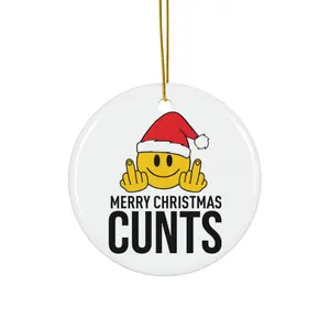 Merry Christmas Cun*s Funny Christmas Ornament: Adult Humor, Ceramic Holiday Decor