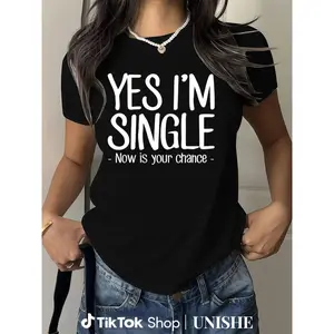 Trendy Unisex T-Shirt – 'YES I'm SINGLE' Printed, Crew Neck with Comfortable Stretch