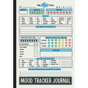 Mood Tracker Journal: Daily Mental Health & Wellness Diary With Prompts For Relieving Anxiety, Borderline Personality Disorder