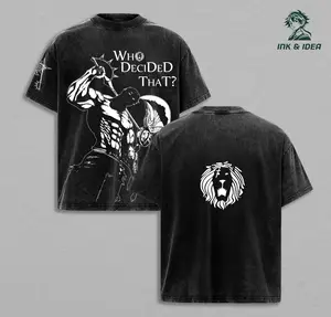Escanor Seven Deadly Sins T-Shirt V3 Who Decided That Quote Pride Sin Vintage Washed Oversized Anime Streetwear Heavy Cotton Sigma Male Unisex Tee Retro Graphic Top Gift For Anime Fan