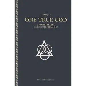 USED Book - One True God: Understanding the Large Catechism by Engelbrecht, Edward (Paperback) - english