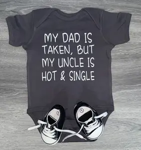 My Dad Is Taken But My Uncle Is Hot & Single Bodysuit