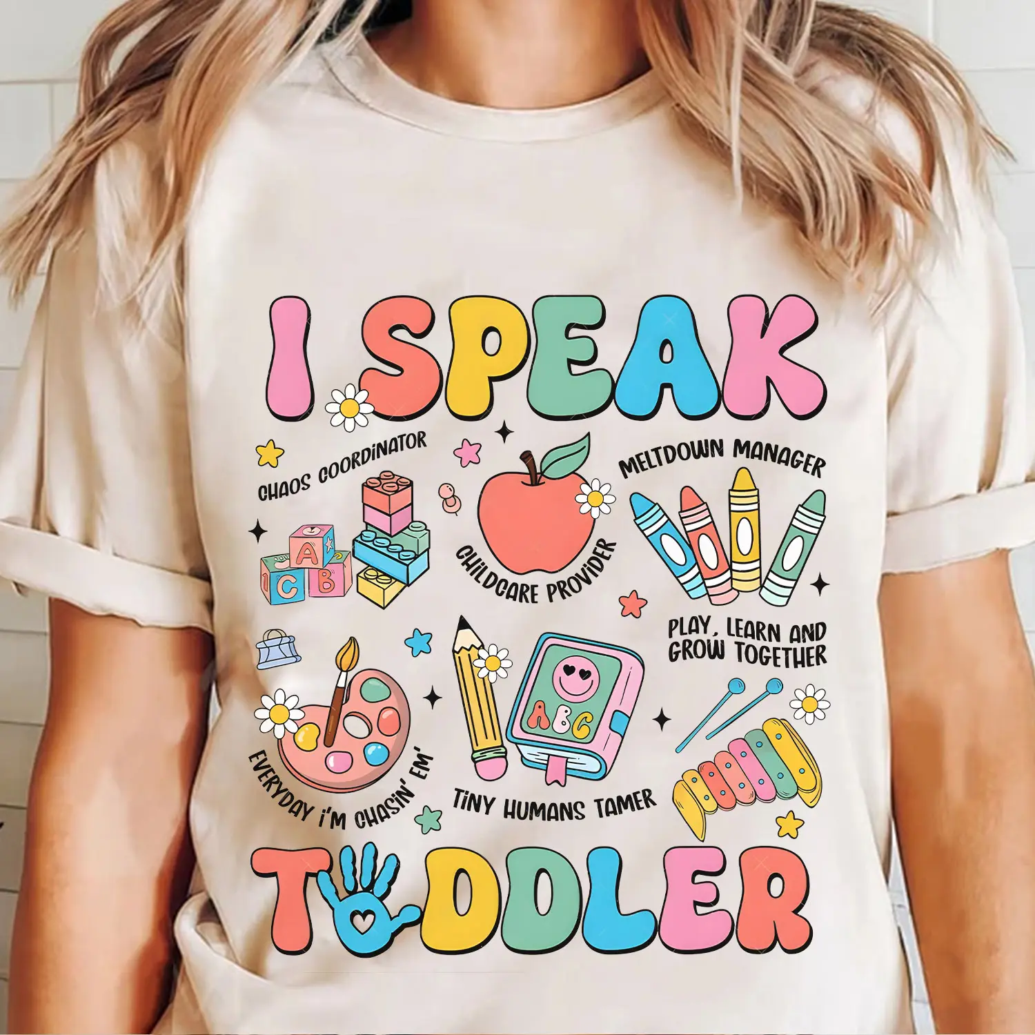I Speak Toddler T-Shirt, Sweatshirt & Hoodie - Daycare Teacher Sweatshirt, Gift For Teacher Daycare, Preschool Kindergarten Teacher Tee Cotton Crewneck