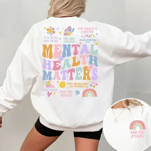 Mental Health Matters Sweatshirt Positive Crew , Mental Health Awareness, It's Ok To Not Be Ok, End The Stigma Crewneck, Positivity Jumper Casual Prints