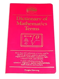 USED-Dictionary of Mathematics Terms (Barron's Professional Guides) by Douglas Downing (Vinyl Bound)