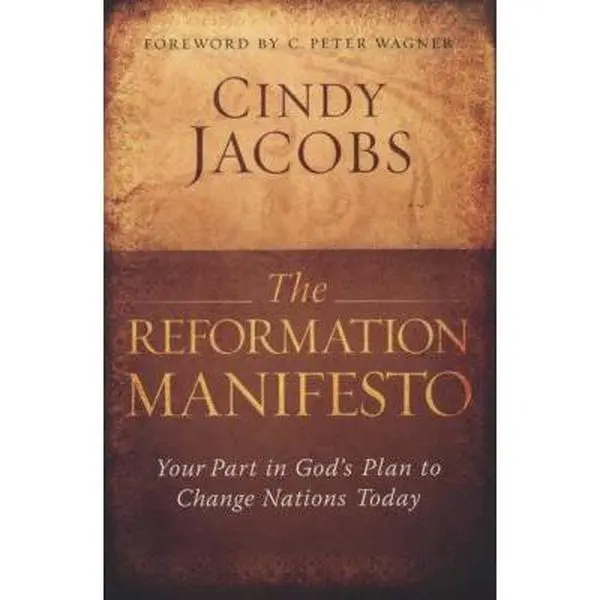 USED Book - Reformation Manifesto, The: Your Part In God's Plan to Change Nations Today by Cindy Jacobs (Paperback) - english