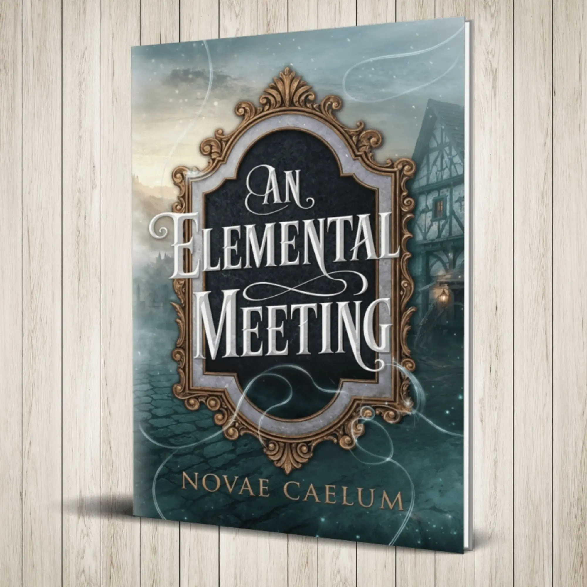 SIGNED An Elemental Meeting: The King's Weaver Book 3 (Hardcover)