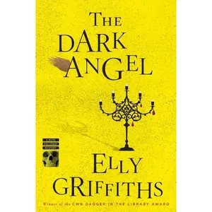 The Dark Angel: A Mystery (Ruth Galloway Mysteries: Volume Number 10) by Elly Griffiths [Paperback Book]