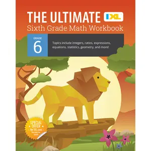 The Ultimate Grade 6 Math Workbook: Geometry, Algebra Prep, Integers, Ratios, Expressions, Equations, Statistics, Data, Probability, Fractions, Multip by IXL Learning (Paperback)