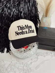 This Mom Needs a Drink Hat