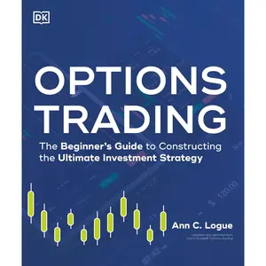 Options Trading: The Beginner's Guide to Constructing the Ultimate Investment Strategy (Idiot's Guides) Paperback – January 10, 2023