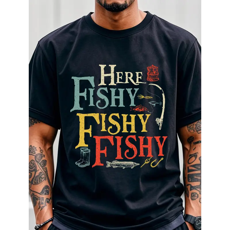 Men'S "Here Fishy Fishy" Graphic T-Shirt - 100% Cotton Soft Breathable Quick-Dry Crew Neck Tee with Vibrant Fish Print & Fishing Saying, Casual Summer Wear for Adults, Four Seasons Comfort, Playful Design, Fishing Shirt Crewneck Menswear