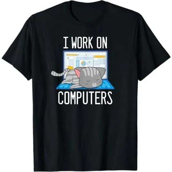 I Work On Computers - Funny Cat on Computer Geek T-Shirt