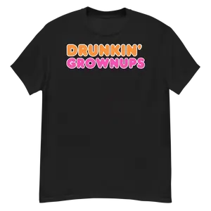 DRUNKIN' GROWNUPS T-Shirt - 100% Cotton Fitted Short Sleeve Crew Neck Casual Top for Summer Streetwear Unisex Classic Fabric Menswear Hem
