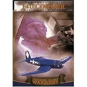 USED-Roaring Glory Warbirds, Vol. 3: Vought F4U Corsair [DVD] (DVD)