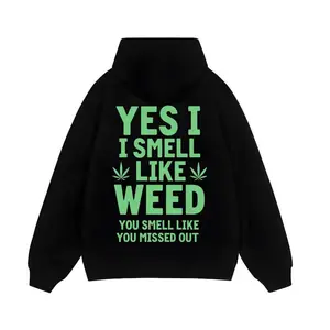 heavy-duty fashion sweatshirt Black Hoodie Yes I Smell Like Weed You Smell Like You Missed Out Marijuana Leaf Print Casual Streetwear for Men and Women Menswear Natural clearance deals today tiktok shop deals clearance deals clearance items print hoodie m