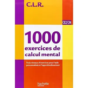 USED-CLR 1000 exercices de calcul mental CE2/CM - Livre de l'élève - Ed.2011 by Jean-Claude Lucas (Paperback)