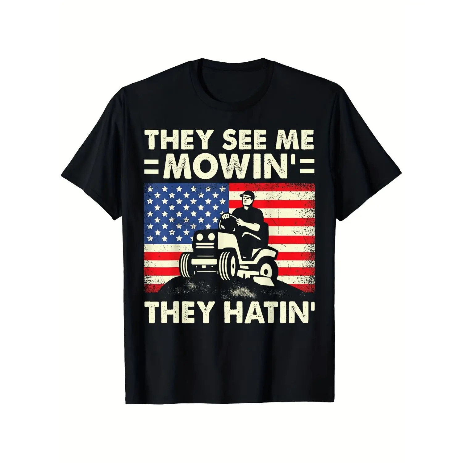 Funny Patriotic Lawn Mower Graphic T-Shirt, They See Me Mowin They Hatin Slogan with Flag, Lawn Mower Design Heavyweight Unisex Casual Tee for Men, Unisex (S-XXXL) Durable Round Neck Casual Top