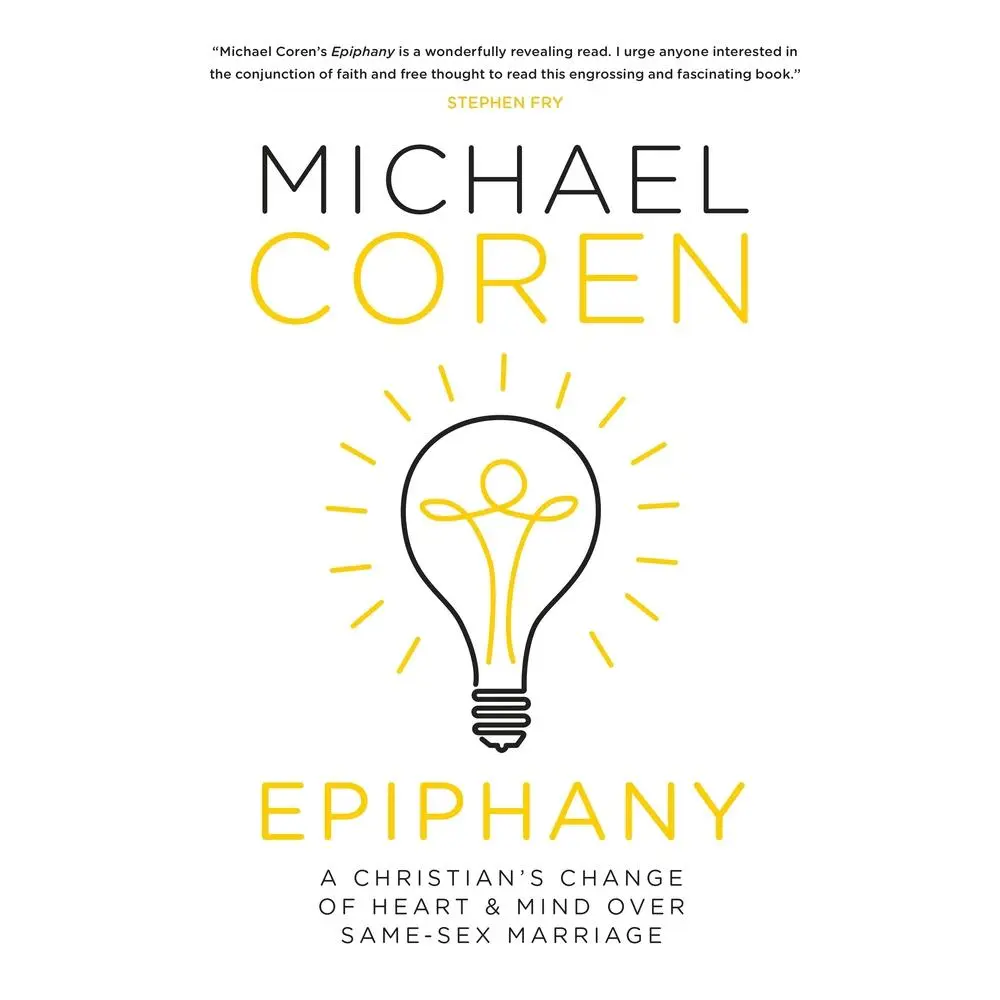 USED Book - Epiphany: A Christian's Change of Heart & Mind Over Same-Sex Marriage by Coren, Michael (Hardcover) - english