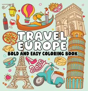 Travel Europe Bold and Easy Coloring Book