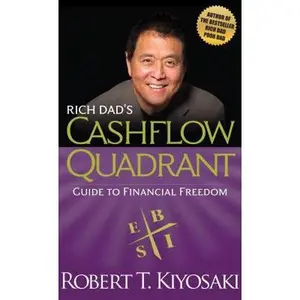 USED-Rich Dad's Cashflow Quadrant: Guide to Financial Freedom by Robert Kiyosaki (Unknown)
