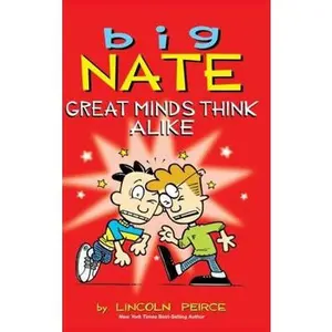 USED-Big Nate: Great Minds Think Alike by Lincoln Peirce (Paperback)