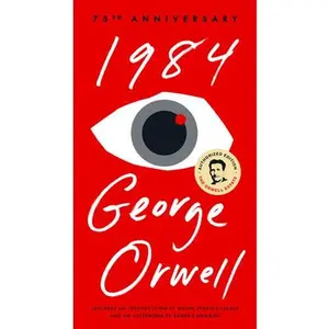 1984: 75th Anniversary -- George Orwell, Paperback