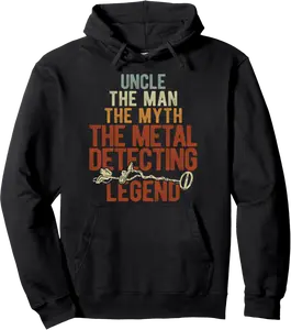 Uncle Myth Metal Detecting Legend Detector Metal Detecting Pullover Hoodie - Nicolelebro Shop 57B09KQQ4PM6