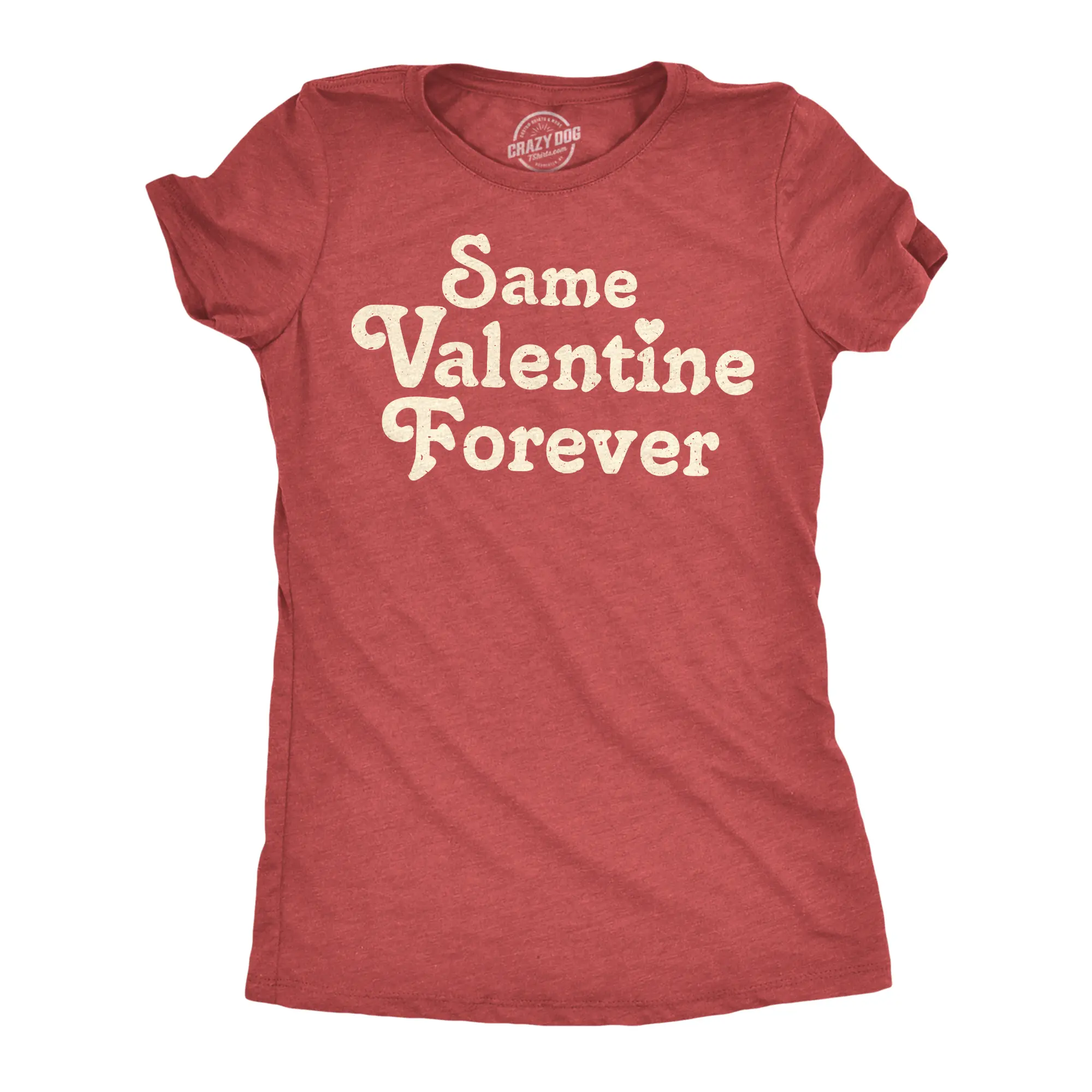 Womens Funny T Shirts Same Valentine Forever Sarcastic Valentines Day Graphic Lovers Tee for Ladies Funny Womens T Shirts Cute Vintage Fashion Casual Ladies T-Shirt Gift Love Tops for Women Funny Sarcastic Top Red - Same