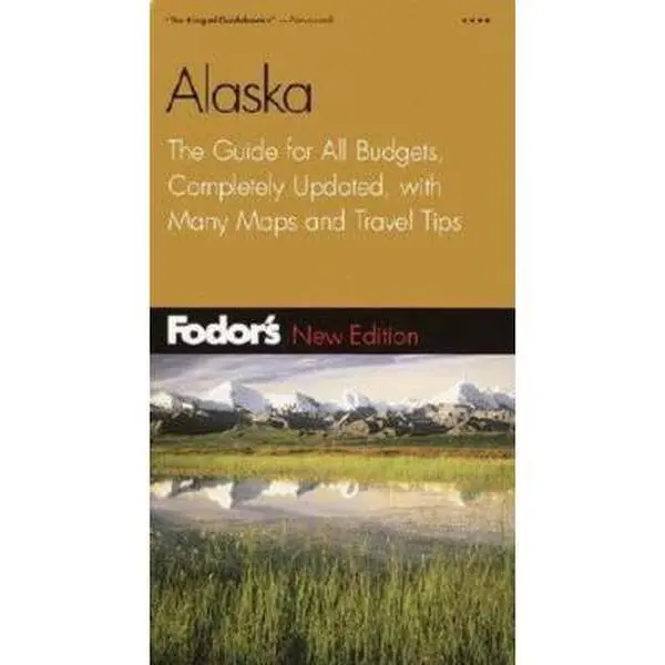 USED Book - Fodor's Alaska, 21st Edition: The Guide for All Budgets, Completely Updated, with Many Maps and Travel Tips (Travel Guide) by Fodor's (Paperback) - english