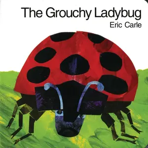 The Grouchy Ladybug Board Book -- Eric Carle - Board Book