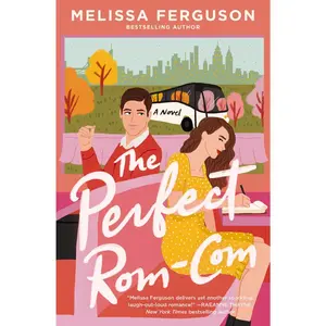 The Perfect Rom-Com: A sweet grumpy-sunshine rom-com from the bestselling author of Meet Me in the Margins