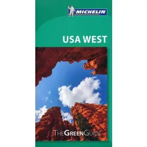 USED-Michelin Green Guide USA West (Green Guide/Michelin) by Michelin (Paperback)