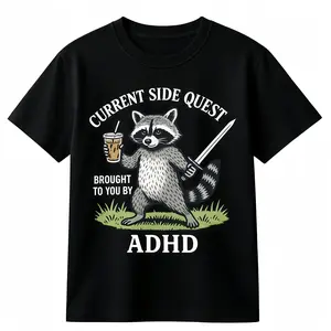 Funny ADHD Raccoon Side Quest T-Shirt, "Brought to You by ADHD" Graphic Tee with Coffee & Sword, Humorous Gamer Meme Top, Relatable Neurodivergent Gift, Casual Summer Shirt.